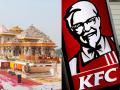 अयोध्येमध्ये केएफसी आऊटलेट उघडू शकते; अधिकाऱ्यांनी सांगितली एकच अट... - Marathi News | KFC may open outlet in Ayodhya; Officials said only one condition... | Latest national News at Lokmat.com
