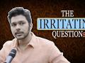 कलाकारांना सगळ्यात Irritate करणारे प्रश्न | Suyash Tilak - Marathi News | Worst Things to Artists | Suyash Tilak | Latest filmy Videos at Lokmat.com