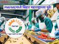 PMFME योजनेकडे कृषी विभागाचे दुर्लक्ष? बिहारने महाराष्ट्राला मागे सोडत मारली बाजी! - Marathi News | Agriculture Department's neglect of PMFME scheme? Bihar beats Maharashtra by a long shot! | Latest agriculture News at Lokmat.com