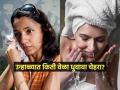 उन्हाळ्यात किती वेळा चेहरा धुणं गरजेचं, १ चूक आणि चेहरा होतो विद्रूप-तज्ज्ञ पाहा काय सांगतात.. - Marathi News | How often should you use a face wash experts explain | Latest sakhi News at Lokmat.com