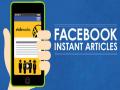 फेसबुकवरील इन्स्टंट आर्टिकल्ससाठी मोजावे लागणार पैसे - Marathi News | | Latest tech News at Lokmat.com