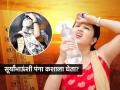 सनस्ट्रोक-डिहायड्रेनशमुळे दरवर्षी उन्हाळ्यात माणसांचा जीव जातो, आपण सगळे हमखास करतो ६ चुका - Marathi News | summer Heatstroke - dehydration, Symptoms and causes and treatment, 6 mistakes to avoid | Latest sakhi News at Lokmat.com