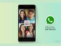 चुटकीसरशी करा WhatsApp व्हिडीओ कॉल रेकॉर्ड; जाणून घ्या सर्वात सोप्पी पद्धत  - Marathi News | | Latest tech News at Lokmat.com