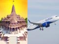 मुंबई-अयोध्या थेट विमान प्रवास, IndiGo ची घोषणा; कधीपासून सुरू होईल सेवा? - Marathi News | Ram Mandir: Mumbai-Ayodhya direct flight, Indigo announces; When will the service start? | Latest mumbai News at Lokmat.com