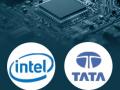 आता मेड इन इंडिया चिप्स जगभरात धुरळा उडवणार; इंटेल आणि टाटा यांची हा‍तमिळवणी, प्लॅन काय? - Marathi News | Now Made in India AI chips will take capture the world Intel and Tata join hands what is the plan | Latest business News at Lokmat.com