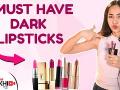 5 Must Have Dark Lipstick | Must Have Lipsticks | Best Dark Lipsticks | Beauty Hacks | Lokmat Sakhi - Marathi News | 5 Must Have Dark Lipstick | Must Have Lipsticks | Best Dark Lipsticks | Beauty Hacks | Lokmat Sakhi | Latest beauty Videos at Lokmat.com