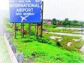 विमानतळाचे टेक आॅफ लांबणीवर - Marathi News | The airport's take-off for a long time | Latest maharashtra News at Lokmat.com