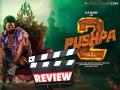 'पुष्पा'चा वाइल्ड फायर धमाका! कसा आहे अल्लू अर्जुनचा सिनेमा; वाचा Review - Marathi News | Pushpa 2 The Rule review starring Allu arjun Rashmika madannna and fahadh faasil | Latest filmy News at Lokmat.com