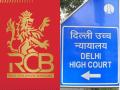 आयपीएल २०२५ दरम्यान दिल्ली हायकोर्टाचा आरसीबीला झटका, नेमके प्रकरण काय? - Marathi News | Delhi High Court's shock to RCB during IPL 2025, what is the exact issue? | Latest cricket News at Lokmat.com