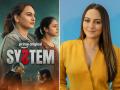 ‘सिस्टम’मधून सोनाक्षी सिन्हा प्रेक्षकांच्या भेटीला, दिसणार वकिलाच्या भूमिकेत, ओटीटीवर प्रदर्शित होणार सिनेमा - Marathi News | sonkashi sinha system movie will released on 22 may on prime video | Latest filmy News at Lokmat.com