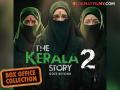 बॉक्स ऑफिसवर 'The Kerla Story 2' हिट की फ्लॉप? एका आठवड्यात जमवला 'इतक्या' कोटींचा गल्ला - Marathi News | the kerala story 2 movie box office collection day 7 know about total grossing | Latest filmy News at Lokmat.com