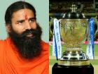 IPL ला जुगार अन् अश्लील म्हणालेले बाबा रामदेव; आता टायटल स्पॉन्सरशिप मिळवण्यासाठी त्यांची कंपनी प्रयत्नशील