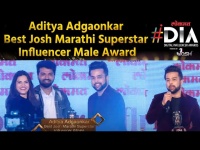Aditya Adgaonkar got Best Josh Marathi Superstar Influencer Male Award at DIA Lokmat Digital Awards