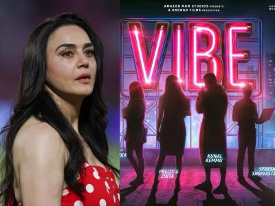 प्रिती झिंटाचं दमदार कमबॅक! कुणाल खेमूच्या Vibe चित्रपटात झळकणार, रिलीज डेटही जाहीर