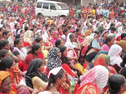 Two thousand anganwadi workers, six men arrested and rescued | दोन हजार अंगणवाडी सेविका, सहा पुरूषांना अटक व सुटका