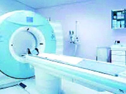 Older CT scan machine started without quality report | क्वालिटी रिपोर्ट विनाच सुरू होती जुनी सीटी स्कॅन मशिन