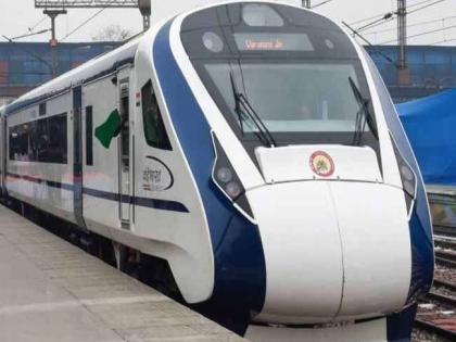 'Vande Bharat' to be run in Mumbai, Pune, Nashik and Baroda | मुंबई, पुणे, नाशिक, बडोद्यात धावणार ‘वंदे भारत’