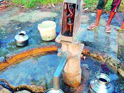 Handpumps, wells are being considered ineffective | हातपंप, विहिरी ठरताहेत कुचकामी