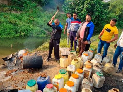 Five liquor kilns demolished at Khirwad and Nehte | खिरवड व नेहते येथे  पाच दारू भट्टया उद्ध्वस्त 