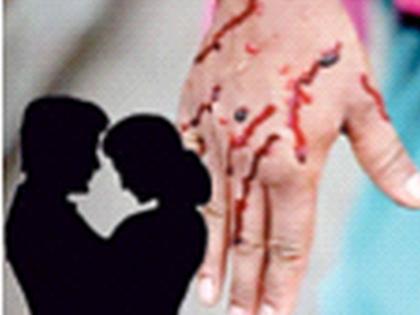 Break to 'Live In'; Blade on wrist in front of girlfriend's house | ‘लिव्ह इन’ला ब्रेक; प्रेयसीच्या घरासमोर मनगटावर ब्लेड