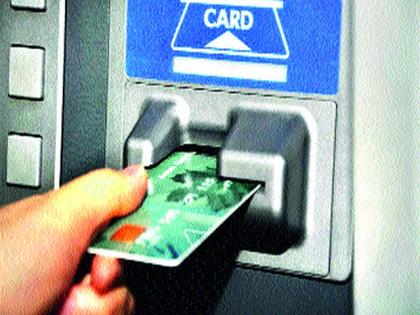 ATMs due to corona, even bankruptcy | कोरोनामुळे एटीएम, बँकांमध्येही शुकशुकाट