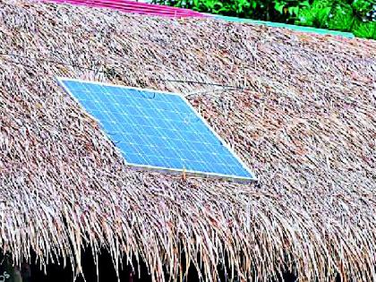 Solar energy light in remote areas | दुर्गम भागात सौरऊर्जेचा प्रकाश