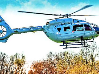 The speed at the helicopter purchase process | हेलिकॉप्टर खरेदी प्रक्रियेला वेग