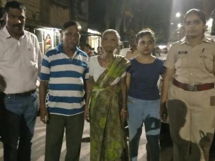  For the efforts of the Naupada police, old women volunteers returned | नौपाडा पोलिसांच्या प्रयत्नांमुळे वृद्ध महिला स्वगृही परतली