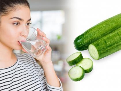 Health Tips : Drinking water after eating cucumber harmful for digestion process | Health Tips : काकडी खाल्ल्यावर पाणी पिण्याची चूक तुम्हीही करता का? नुकसान वाचून व्हाल सावध!