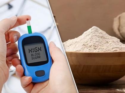 Diabetic patients should eat these 3 types of flour instead of wheat sugar level will not increase | डायबिटीस रूग्णांनी गव्हाच्या चपात्यांऐवजी 'या' पिठांच्या भाकरीचं करा सेवन, होईल मोठा फायदा