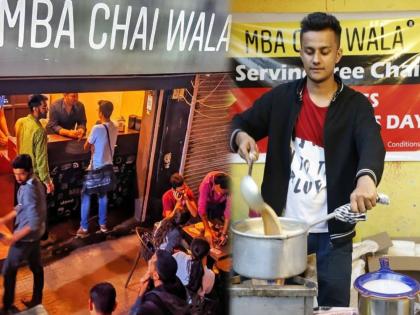 Meet this guy who dropped out of MBA now selling tea and earning Crores | एमबीए सोडून आज 'एमबीए चहावाला' झाला हा तरूण, करतोय कोट्यावधी रूपयांची कमाई!