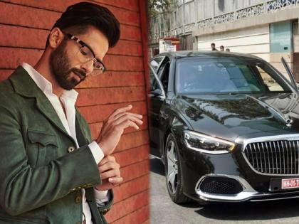 Shahid Kapoor Buy 2.77 Crores Brand New Luxurious Mercedes Maybach S-Class | शानदार! शाहिद कपूरने खरेदी केली ब्रँड न्यू लक्झरी मर्सिडीज कार, किंमत वाचून चक्रावून जाल