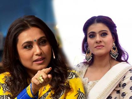 What was the dispute between Rani and Kajol? | Kajol-Rani Mukerji: कधीकाळी एकमेकींचं तोंडही पाहात नव्हत्या राणी अन् काजोल, काय होतं कारण?