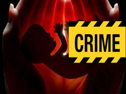 'Don't Want A Girl Again'; A doctor came home and performed an abortion; A case has been registered against four | 'पुन्हा मुलगी नको'; घरी येऊन डॉक्टरने केला गर्भपात; चौघांवर गुन्हा दाखल 