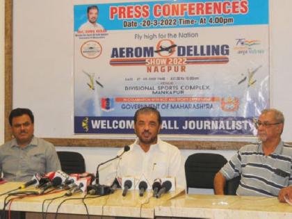 Aeromodeling show organises on March 27 in Nagpur | नागपुरात २७ मार्चला ‘ऐरोमॉडेलिंग शो’; २५ ते ३० विमानांचे आकाशातून पथ संचलन