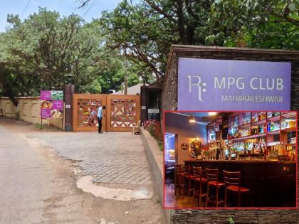 Illegal Bar Seal of Vishal Aggarwal Hotel in Mahabaleshwar | Satara: विशाल अग्रवालच्या महाबळेश्वरमधील हॉटेलचे बेकायदेशीर बार सील