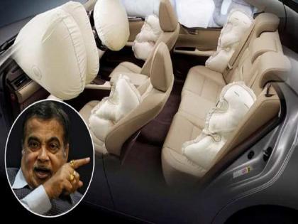 Six airbags mandatory in cars from next year 1 october fine for rear seat occupants not wearing seatbelts state government nitin gadkari | पुढील वर्षापासून कारमध्ये सहा एअर बॅग अनिवार्य, मागे बसणाऱ्याने सीटबेल्ट न लावल्यास दंड