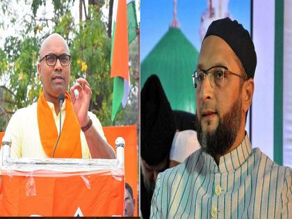 BJP MP threatens Owaisi to shave his beard by hanging the crane upside down | ...तर क्रेनला उलटे लटकवून तुमची दाढी कापेन, भाजपा खासदाराची ओवैसींना धमकी 