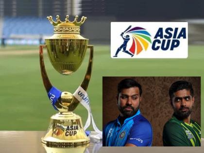 Where will the Asia Cup be held, Team India will go to Pakistan? An update that came up | Asia Cup: आशिया चषक कुठे होणार, टीम इंडिया पाकिस्तानात जाणार? समोर आली अशी अपडेट 