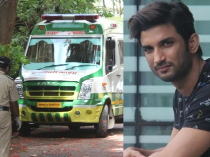 Sushant Singh Rajput Case : Driver Sahil reveals why two ambulances reached after suhant demise | सुशांतच्या घरी दोन Ambulance का आल्या होत्या? ड्रायव्हरने केला खुलासा...