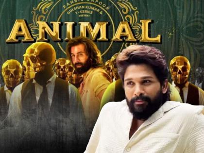 Allu Arjun gives shout out for Animal movie praised Ranbir Kapoor s brilliant performance | Animal पाहून 'पुष्पा' ही झाला थक्क, रणबीर कपूरच्या परफॉर्मन्सवर अल्लू अर्जुन थेटच बोलला