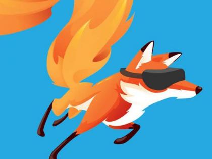 Enjoy Loot Virtual Reality Now On Firefox Browser | फायरफॉक्स ब्राऊजरवर आता लुटा व्हर्च्युअल रिअ‍ॅलिटीचा आनंद