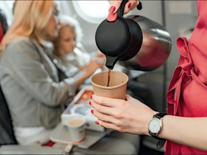 You should never drink coffee served during flights flight attendant warns passengers know the reason | कधीच पिऊ नका विमानात मिळणारी कॉफी, स्वत: अटेंडेंटने केला खुलासा