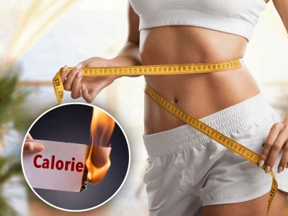 How much calorie eat in day for weight loss | कॅलरी शब्द अनेकदा ऐकला असेल, आता याचा वजन कमी करण्याशी संबंध जाणून घ्या!