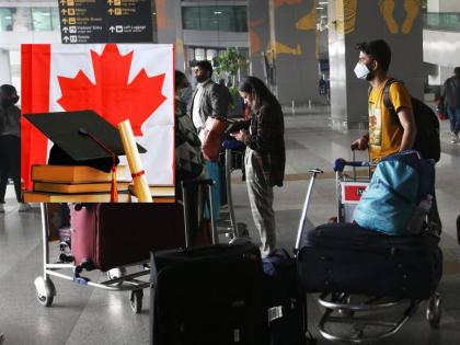 Want to study in Canada? The government will deports 700 students to India, immigration fraud | कॅनडात शिकायला जायचेय? 700 विद्यार्थ्यांना तेथील सरकार भारतात पाठवून देणार