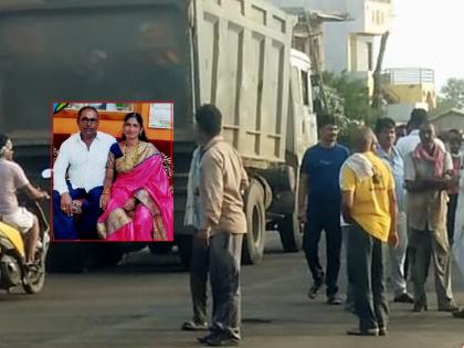 Tipper crushes couple, killing both on the spot in the horrific accident | टिप्परने दाम्पत्याला चिरडले, भीषण अपघातात पती-पत्नी जागीच ठार