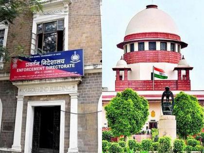 Tashree of Supreme Court on ED regarding seizure of property | मालमत्ता जप्तीबद्दल ईडीवर सर्वोच्च न्यायालयाचे ताशेरे