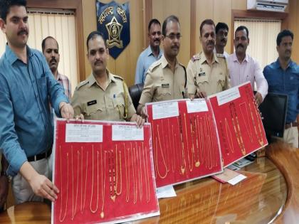 chain snatcher arrested; 22 offenses; 20 lakhs of money seized by police | सराईत सोनसाखळी चोरटे जेरबंद; 22 गुन्हयांची उकल; 20 लाखांचा ऐवज जप्त