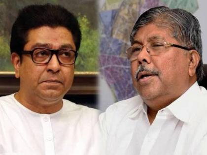 Raj Thackeray is an independent personality They will not work as someone B team Chandrakant Patil | राज ठाकरे हे स्वतंत्र व्यक्तिमत्व; ते कोणाची 'बी टीम' म्हणून काम करणार नाहीत-चंद्रकांत पाटील