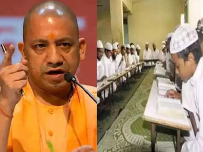 How did 100 crores come to 80 madarsa in Uttar Pradesh Yogi government launched SIT inquiry | उत्तर प्रदेशातील 80 मदरशांकडे कसे आले 100 कोटी? योगी सरकारनं लावली SIT चौकशी